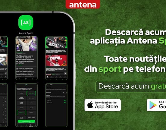 Antena lansează Antena Sport, aplicația care aduce mai aproape cele mai importante evenimente şi ştiri din domeniu