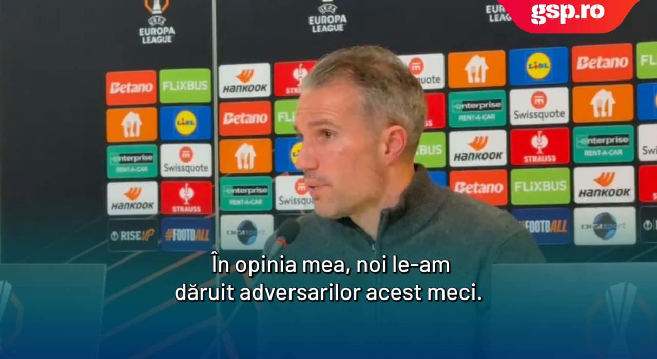FCSB vs Feyenoord 4-3 » Robin van Persie, după înfrângerea suferită la ultima fază: „În opinia mea, noi le-am dăruit adversarilor acest meci”
