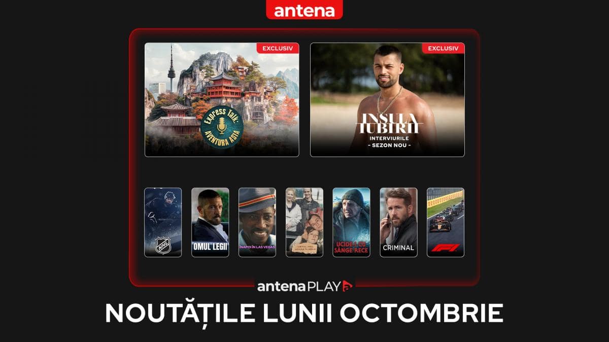 Noutățile lunii octombrie 2025 în AntenaPLAY