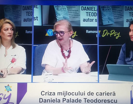 Psihologia Carierei, subiectul săptămânii la DrPsy. Jurnalista Daniela Palade Teodorescu, invitata Ramonei A. Dumitru